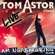 Tom Astor & Band - Live Am Nurburgring - CD