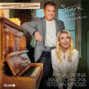Anna-Carina Woitschack & Stefan Mross - Stark Wie Zwei - Geschenk Edition - CD