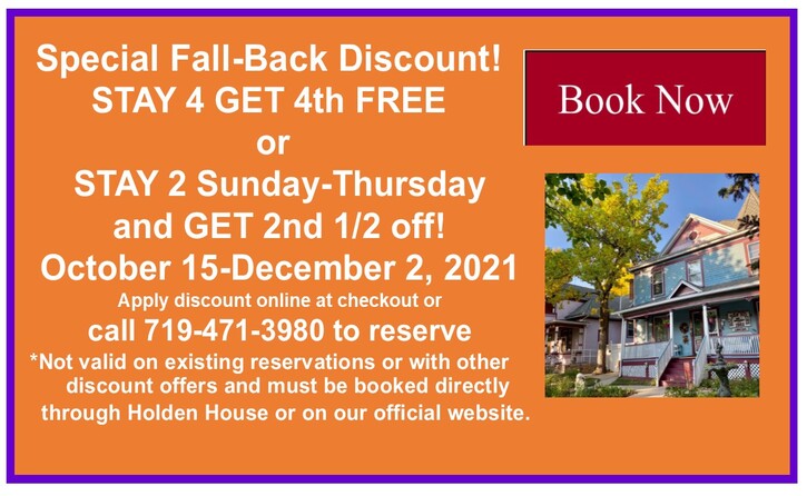 Stay 4 get 4th Free or Stay 2 mid-week get 2nd 1/2 off Discount Special at Holden House