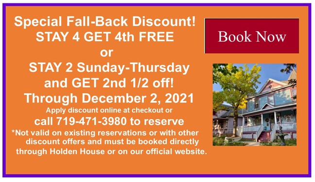 Holden House fall back discount specials in Colorado Springs