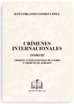crimenes-internacionales-tomo-iii-crimenes-internacionales-de-guerra-y-crimenes-de-agresion