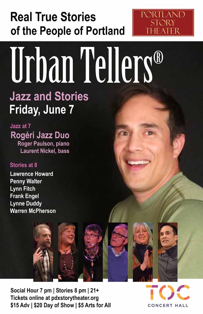 Portland Story Theater's Season Finale of Urban Tellers 