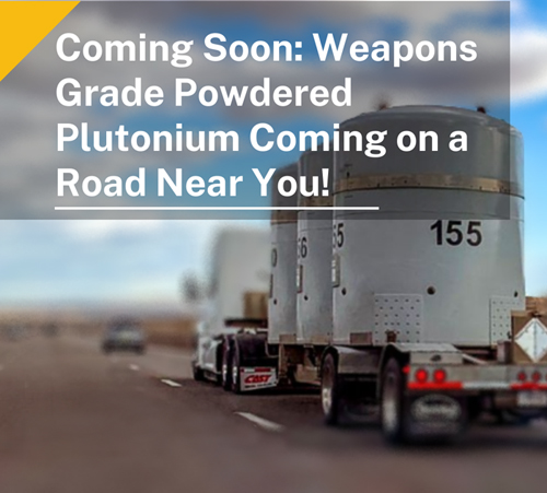 Powedered Plutonium coming on a road near you!