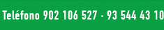 Teléfonos 902 106 527 - 935 444 310