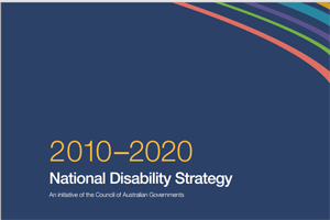 IMAGE: Cover of the National Disability Strategy 2010-2020 Report