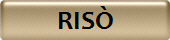 RIS&Ograve;