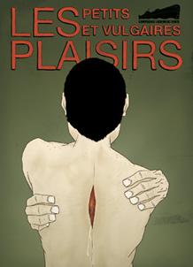 Les petits et vulgaires plaisirs